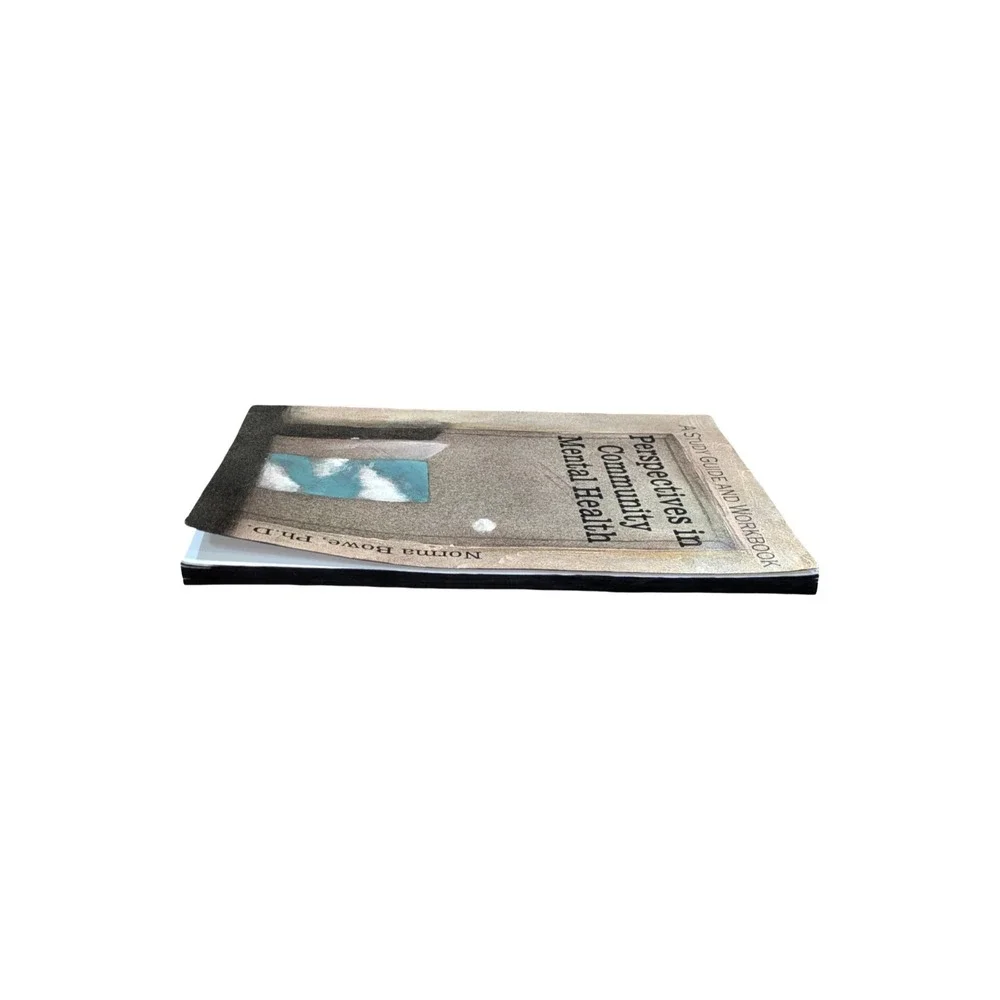 Perspectives In Community Mental Health:A Study Guide And Workbook By Norma Bowe